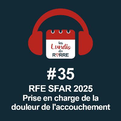 #35. Prise en charge de la douleur de l'accouchement