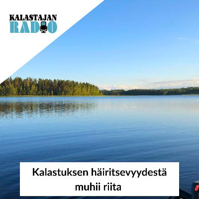 Kalastuksen häiritsevyydestä muhii riita
