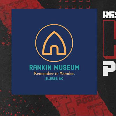 Respect The Craft EP368 Featuring Rankin Museum's Own Brett Webb