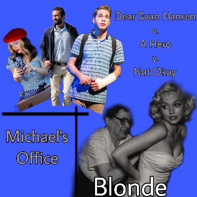 Episode 38: Exploring the White Lie in Recent Media: Dear Evan Hansen v. Not Okay v. A Hero, Fixing Blonde: What Works and What Doesn't and more...