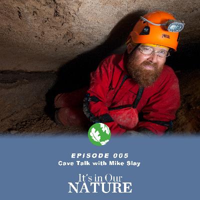 Cave Talk with Mike Slay