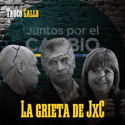 La grieta de JxC