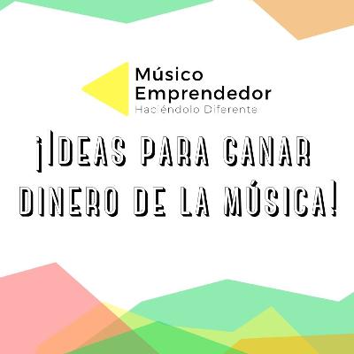Ideas para ganar dinero de la música!