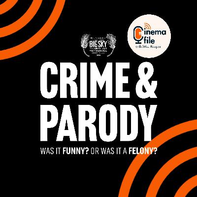 Crime & Parody - Director Will Thwaites Crime & Parody - Director Will Thwaites