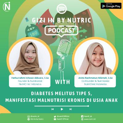 Diabetes Melitus Tipe 5, Manifestasi Malnutrisi Kronis di Usia Anak Diabetes Melitus Tipe 5, Manifestasi Malnutrisi Kronis di Usia Anak