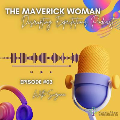 Being Maverick with Suzana