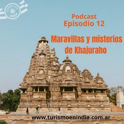 Maravillas y misterios de Khajuraho