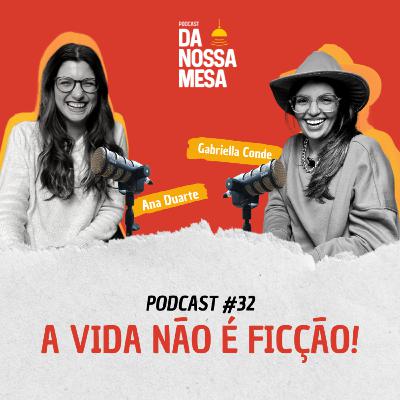 NÃO VIVA UMA FICÇÃO #32