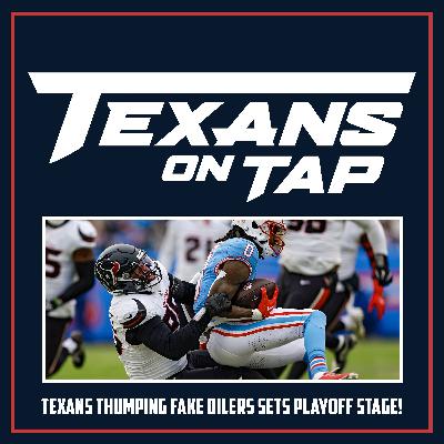 S2 Ep40: How Texans domination over Titans in finale sets stage for playoffs