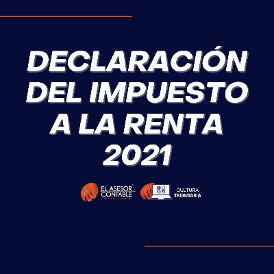 Declaración del Impuesto a la Renta 2021