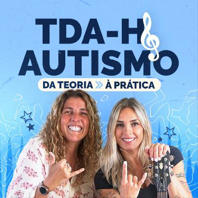 #03 - Artes Marciais podem ajudar pessoas TDA-H e Autistas?