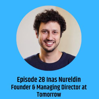 The Reinventing Finance Podcast - Episode 28 with Inas Nureldin of Tomorrow