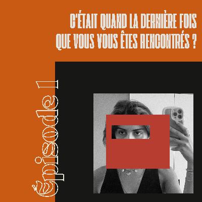 C'était quand la dernière fois que vous vous êtes rencontrés ? C'était quand la dernière fois que vous vous êtes rencontrés ?