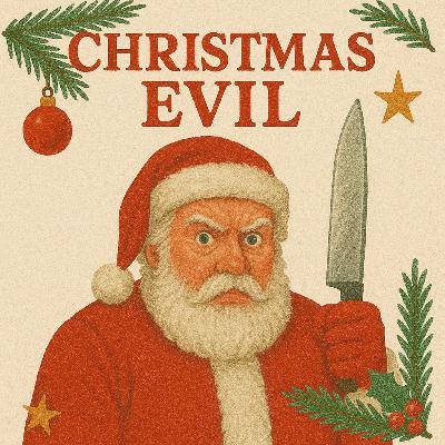 Christmas Evil: The Cult Classic You Never Knew You Needed