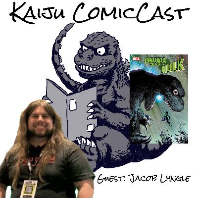 Godzilla vs. The Hulk with Jacob Lyngle of Kaiju United