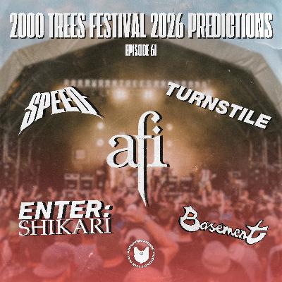 61 | 2000 Trees Festival 2026 Predictions