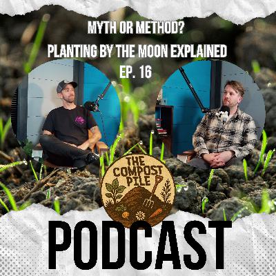 Myth or Method? Planting by the Moon & The Almanac