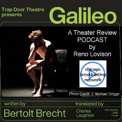 Episode 17: Galileo finds trouble declaring the Earth revolves around the Sun in play by Bertolt Brecht