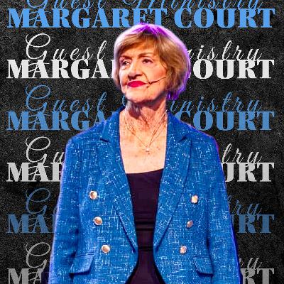 Guest Ministry - Ps Margaret Court
