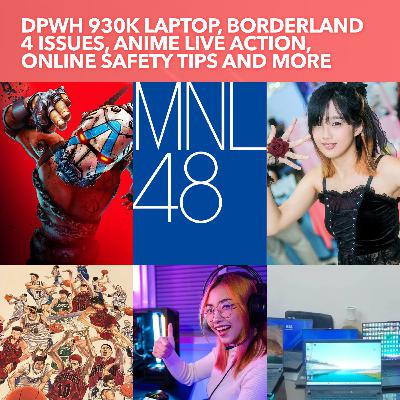 S3EP24: Guest Ashley Cloud, DPWH 930k ROG Laptop, Anime live action, Borderland 4 CEO issues, Online safety tips and more