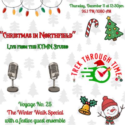 Winter Walk Special: Christmas in Northfield (Ep. 25)
