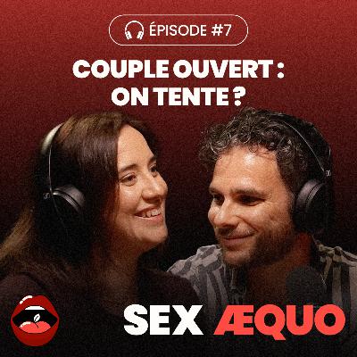 Couple ouvert : on tente ?