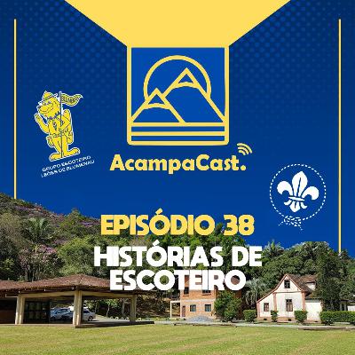 Episódio 38 - HISTÓRIAS DE ESCOTEIRO