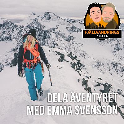 63. Emma Svensson och att dela äventyret med andra