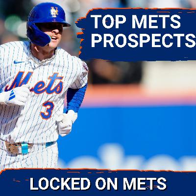 2026 Locked On Mets Top 10 Prospects 2026 Locked On Mets Top 10 Prospects