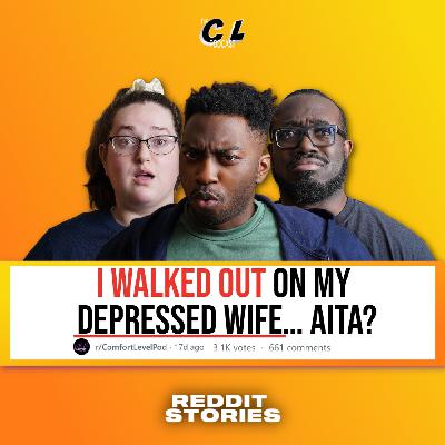 209: Walked Out on Depressed Wife & Shut Down My Fiancé… AITA? 🚪💔 (Reddit Stories) | Ep. 209 209: Walked Out on Depressed Wife & Shut Down My Fiancé… AITA? 🚪💔 (Reddit Stories) | Ep. 209