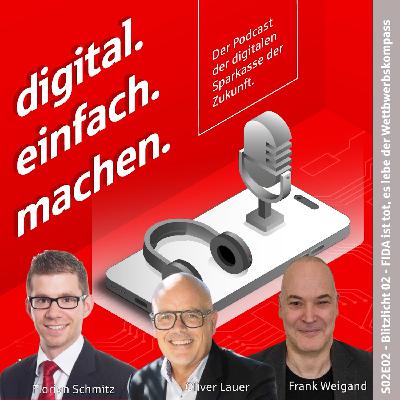 Blitzlicht 02 - FIDA ist tot, es lebe der Wettbewerbskompass der EU!