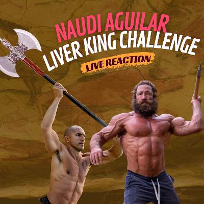Art of Move 87 - Reacting LIVE to Naudi Aguilar's Challenge to Liver King after PED Controversy