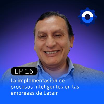 La implementación de procesos inteligentes en las empresas de Latam
