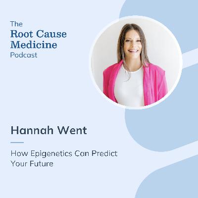 How Epigenetics Can Predict Your Future with Hannah Went