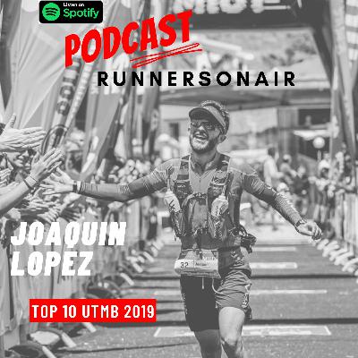 UTMB un sueño cumplido, Joaquin Lopez /T1, Episodio 2