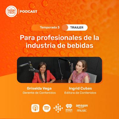 T3:E0 Tráiler - ¡The Food Tech Podcast estrena su tercera temporada!
