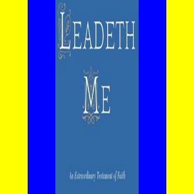 ^DOWNLOAD EBOOK^ He Leadeth Me PDF Online ^DOWNLOAD EBOOK^ He Leadeth Me PDF Online