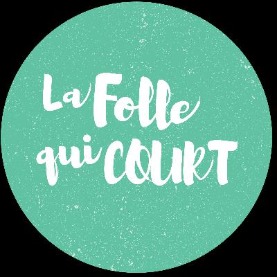 La Folle Qui Court en balado | Prendre de belles photos de soi-même