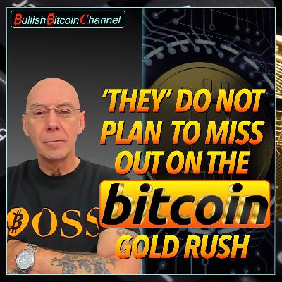 π¬π§ BITCOIN | βTheyβ do not plan on missing out on the Bitcoin Gold rush!! (Ep 782) π π¬π§ BITCOIN | βTheyβ do not plan on missing out on the Bitcoin Gold rush!! (Ep 782) π
