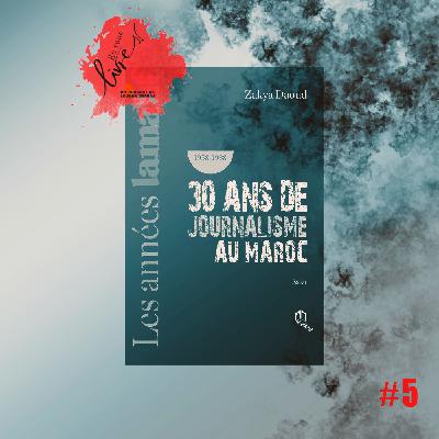 "Les années Lamalif" de Zakya Daoud