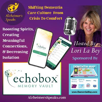 Echobox Memory Vault - Continuity of Care through Quality of Life