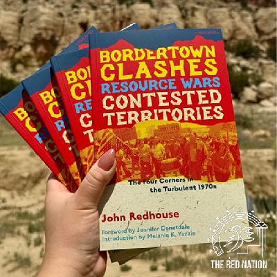 "The Red Power movement had been going since 1492" w/ John Redhouse and Carol Wright