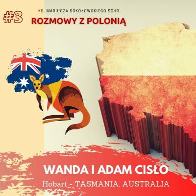 #3 Wanda i Adam CISŁO, Hobart-TASMANIA, Australia, [podcast Jestem z POLSKI]