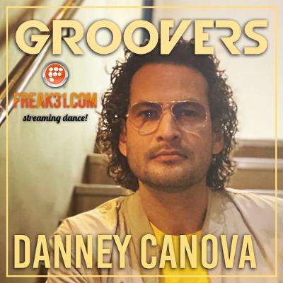 The Groovy Sound From Amsterdam 25#41 | Danney Canova | Groovers The Groovy Sound From Amsterdam 25#41 | Danney Canova | Groovers