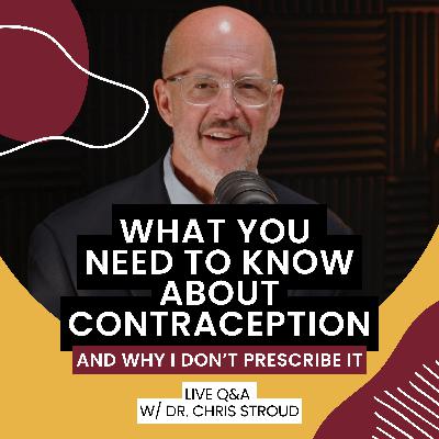 Live Q&A w/ Dr. Stroud - Can Contraception Be Pro-Life?