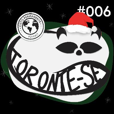 Toronte-se #006 | Papai Noel é canadense e podemos provar!