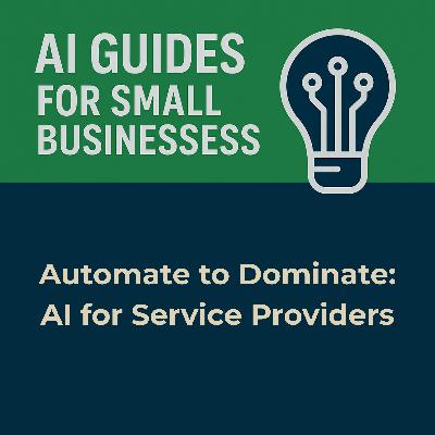 Automate to Dominate: AI for Service Providers Automate to Dominate: AI for Service Providers
