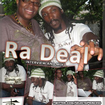 Ra Deal - Selecta Princess Interview & Mix