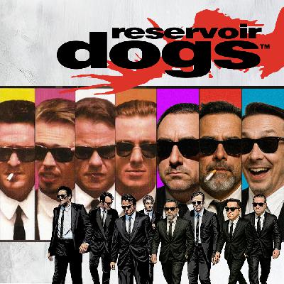 Podcast 220: Reservoir Dogs