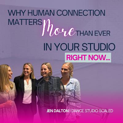 Why Human Connection Matters More Than Ever in Your Studio Right Now